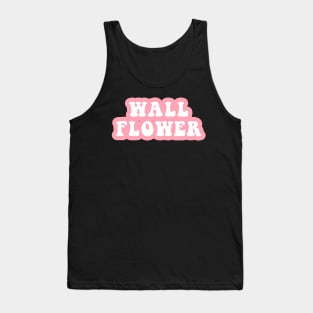 Wall Flower Tank Top